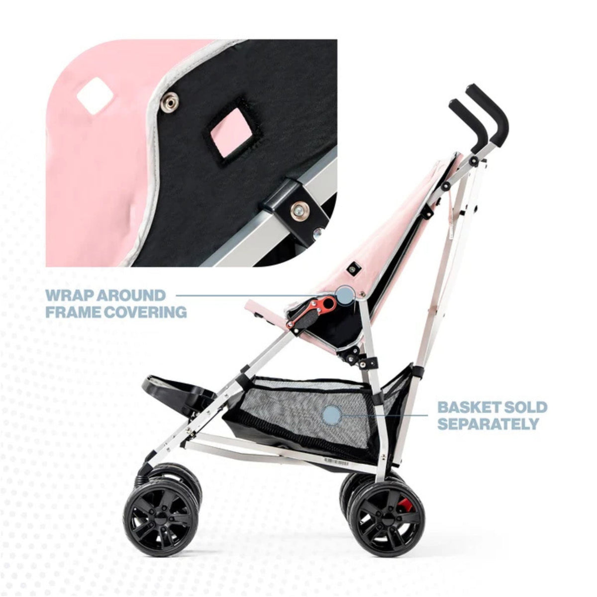 Side view of a pink Coche special needs stroller showing the wrap-around frame covering; basket sold separately